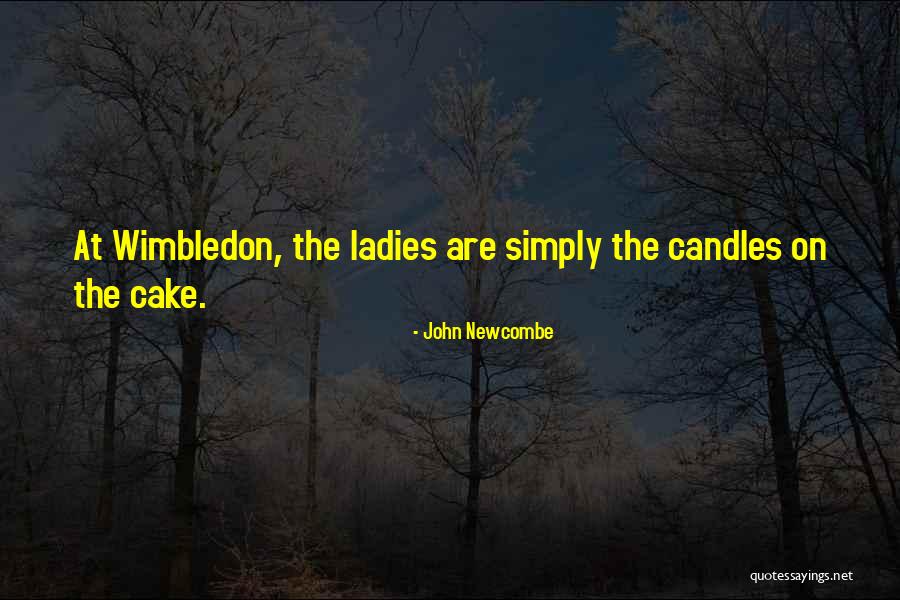 Wimbledon Tennis Quotes By John Newcombe Wimbledon Tennis Quotes By John Newcombe