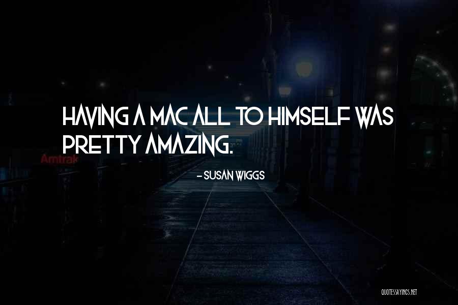 Wimin Stippling Quotes By Susan Wiggs Wimin Stippling Quotes By Susan Wiggs
