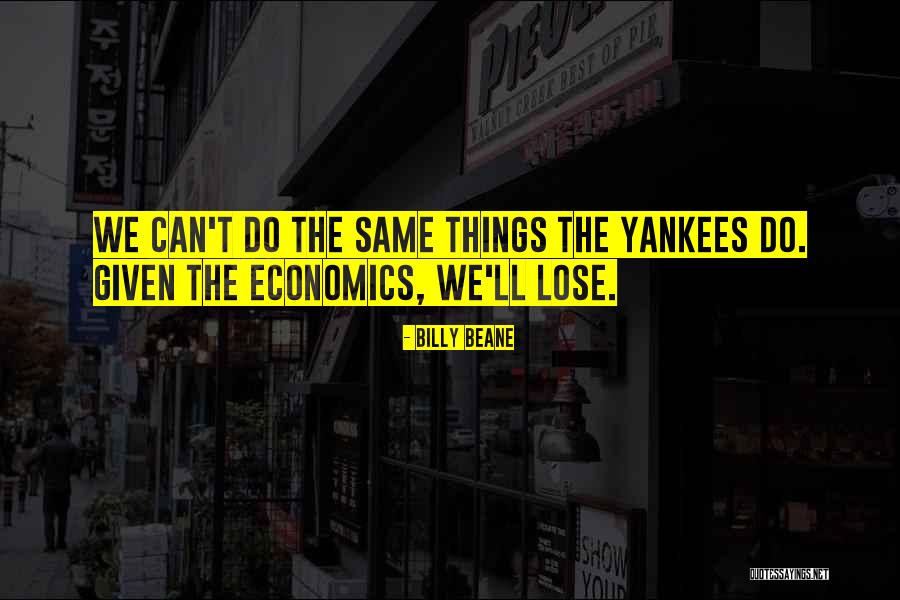 Wimmins Comics Quotes By Billy Beane