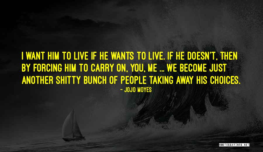 Wimpiest Kid Quotes By Jojo Moyes Wimpiest Kid Quotes By Jojo Moyes