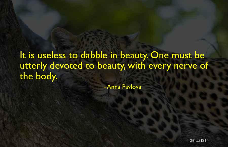 Wimpish Quotes By Anna Pavlova Wimpish Quotes By Anna Pavlova
