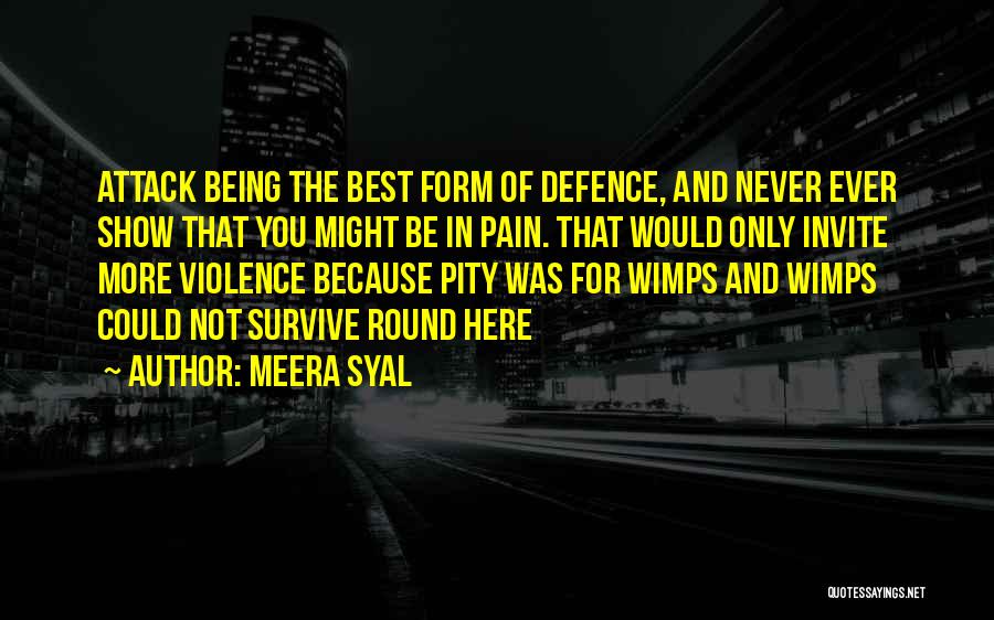 Wimps Quotes By Meera Syal