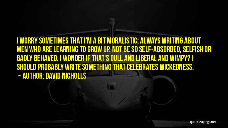 Wimpy Quotes By David Nicholls