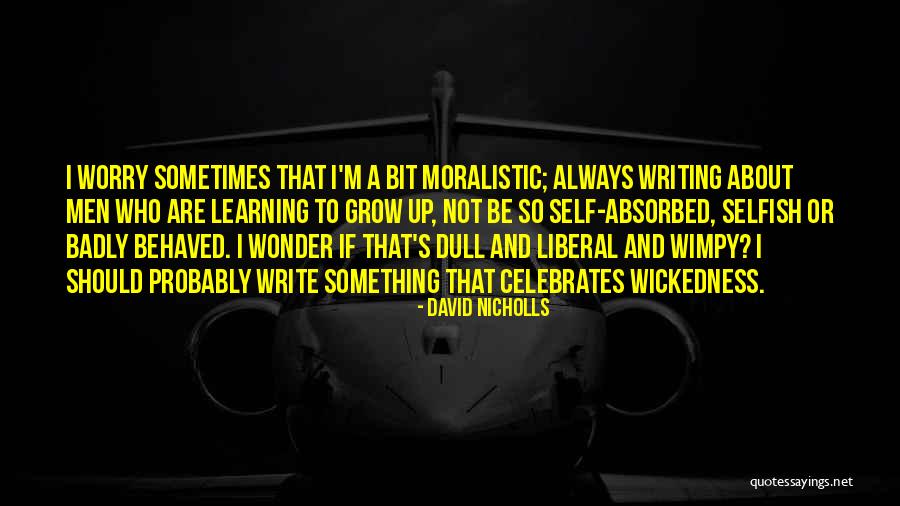 Wimpy Quotes By David Nicholls