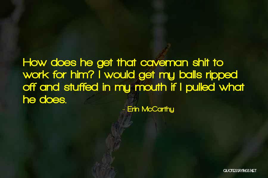 Wimpy Quotes By Erin McCarthy