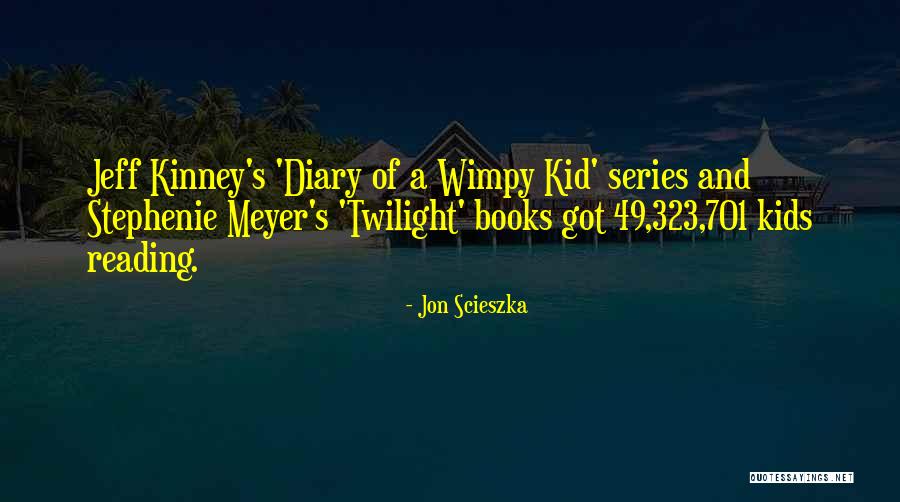 Wimpy Quotes By Jon Scieszka