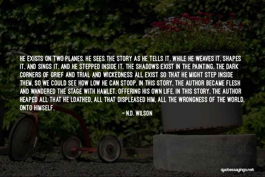 Wimshurst Kit Quotes By N.D. Wilson Wimshurst Kit Quotes By N.D. Wilson