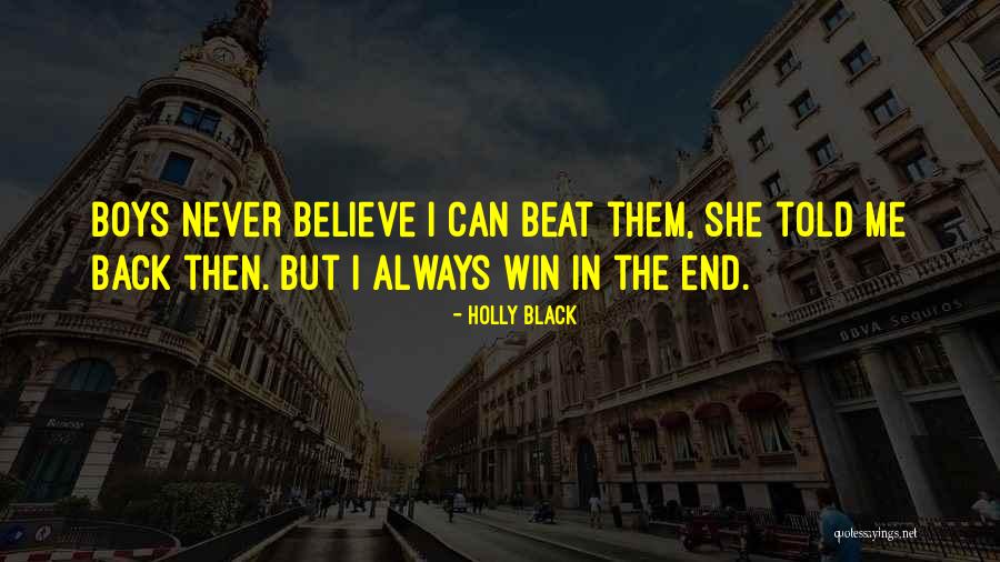 Win Back Quotes By Holly Black Win Back Quotes By Holly Black