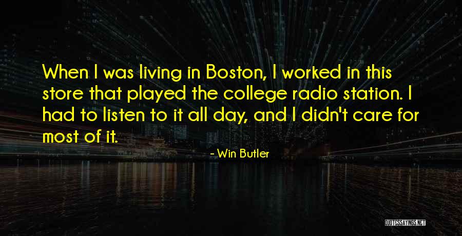 Win Butler Quotes 2056511 Win Butler Quotes 2056511