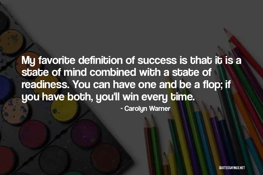 Win Every Time Quotes By Carolyn Warner Win Every Time Quotes By Carolyn Warner