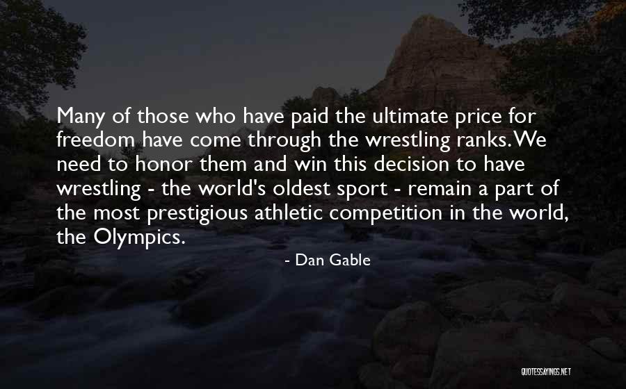 Win Sport Quotes By Dan Gable