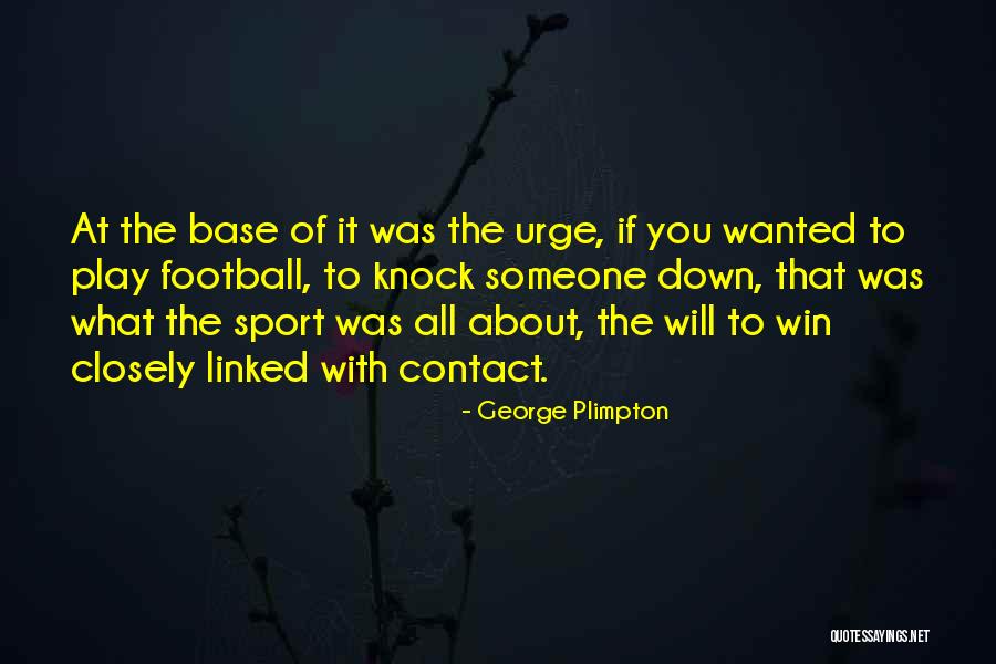 Win Sport Quotes By George Plimpton