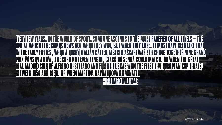 Win Sport Quotes By Richard Williams