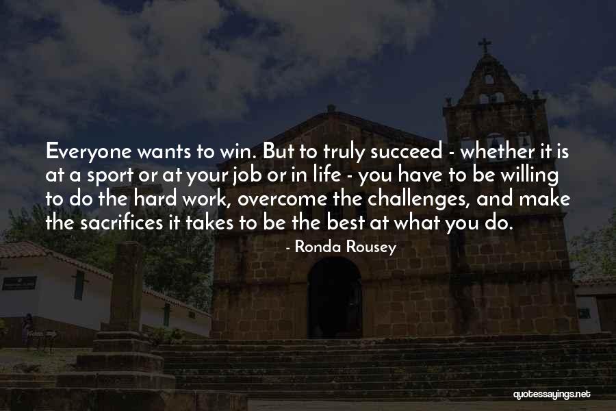 Win Sport Quotes By Ronda Rousey