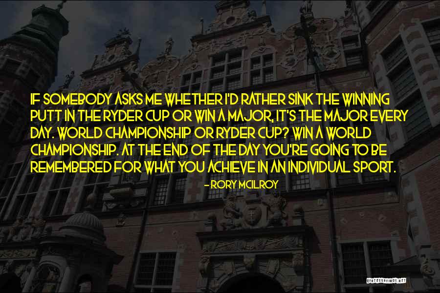 Win Sport Quotes By Rory McIlroy