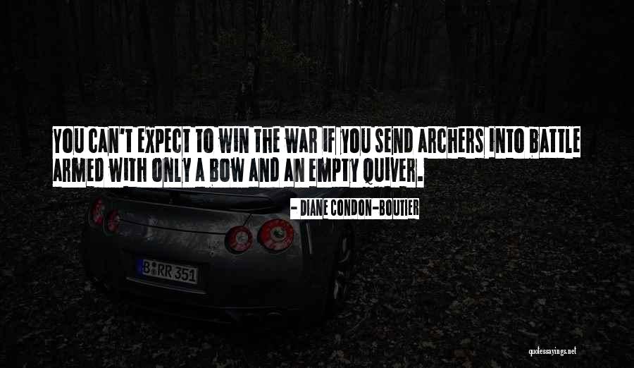 Win The Battle Quotes By Diane Condon-Boutier Win The Battle Quotes By Diane Condon-Boutier