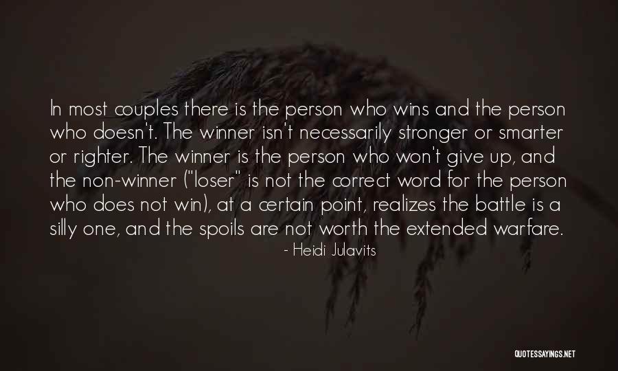 Win The Battle Quotes By Heidi Julavits Win The Battle Quotes By Heidi Julavits
