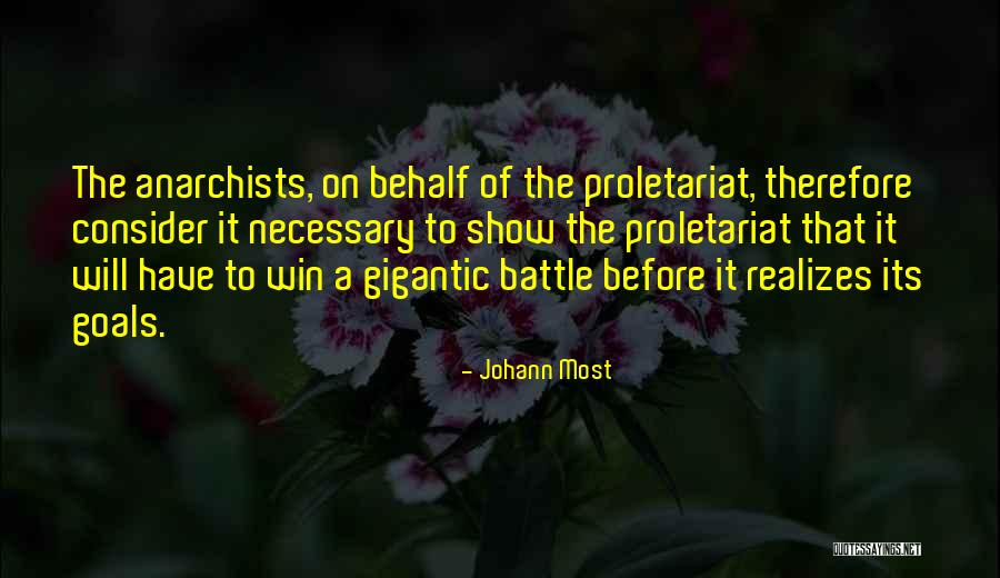 Win The Battle Quotes By Johann Most Win The Battle Quotes By Johann Most