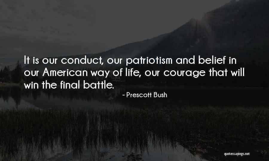 Win The Battle Quotes By Prescott Bush Win The Battle Quotes By Prescott Bush