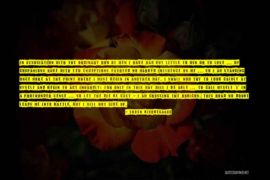 Win The Battle Quotes By Soren Kierkegaard Win The Battle Quotes By Soren Kierkegaard