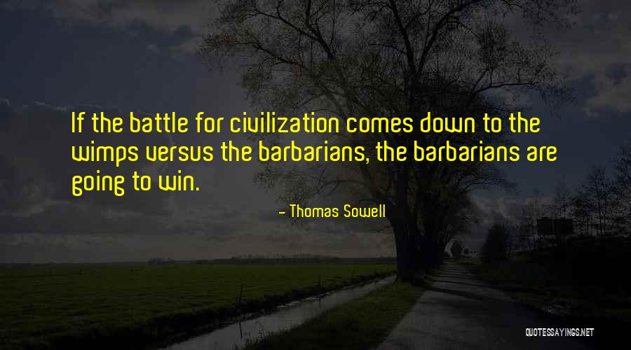 Win The Battle Quotes By Thomas Sowell Win The Battle Quotes By Thomas Sowell