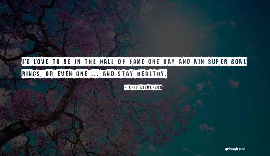 Win The Day Quotes By Eric Dickerson Win The Day Quotes By Eric Dickerson