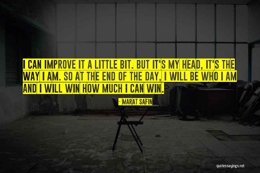 Win The Day Quotes By Marat Safin Win The Day Quotes By Marat Safin