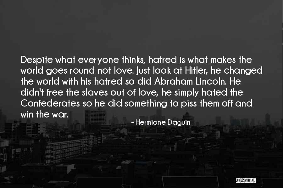 Win The War Quotes By Hermione Daguin Win The War Quotes By Hermione Daguin