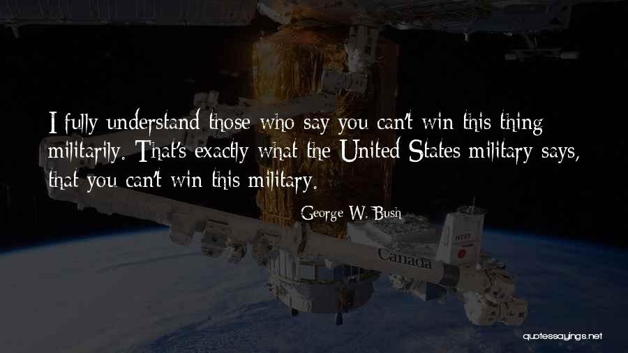 Win What States Quotes By George W. Bush Win What States Quotes By George W. Bush