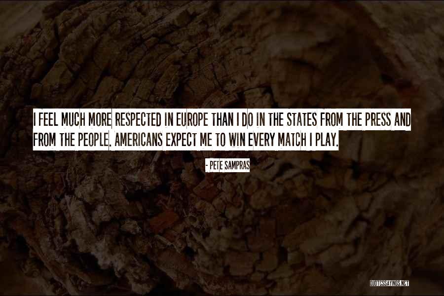 Win What States Quotes By Pete Sampras Win What States Quotes By Pete Sampras