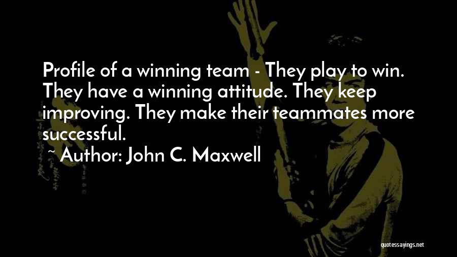 Win Win Attitude Quotes By John C. Maxwell