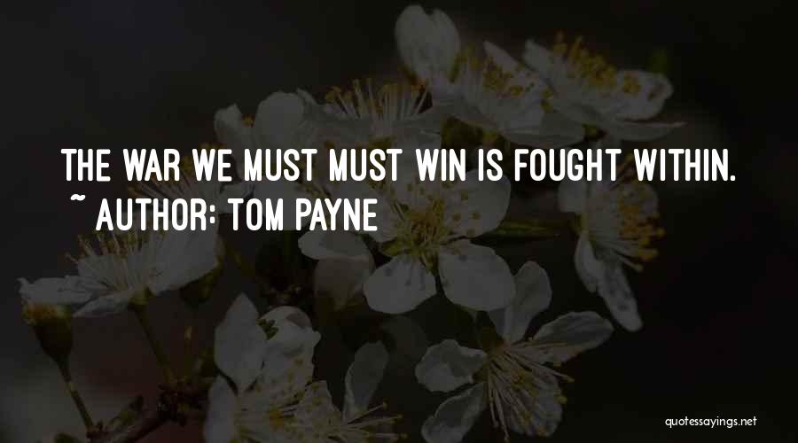 Win Win Attitude Quotes By Tom Payne