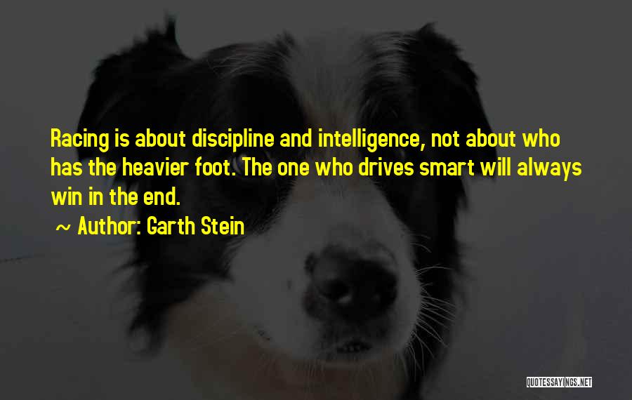 Win Win Discipline Quotes By Garth Stein