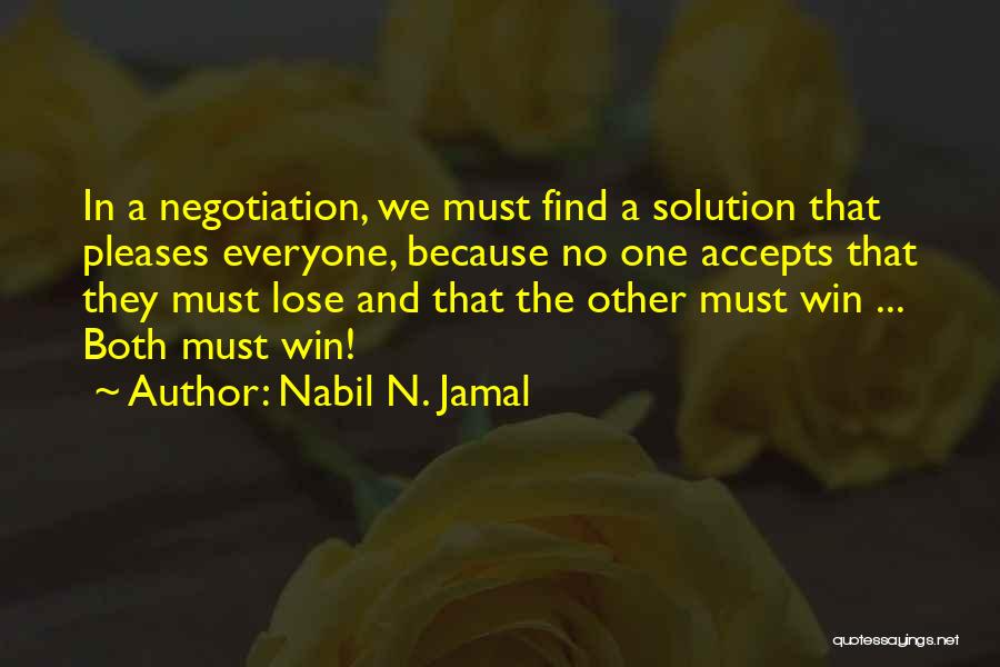 Win Win Solution Quotes By Nabil N. Jamal