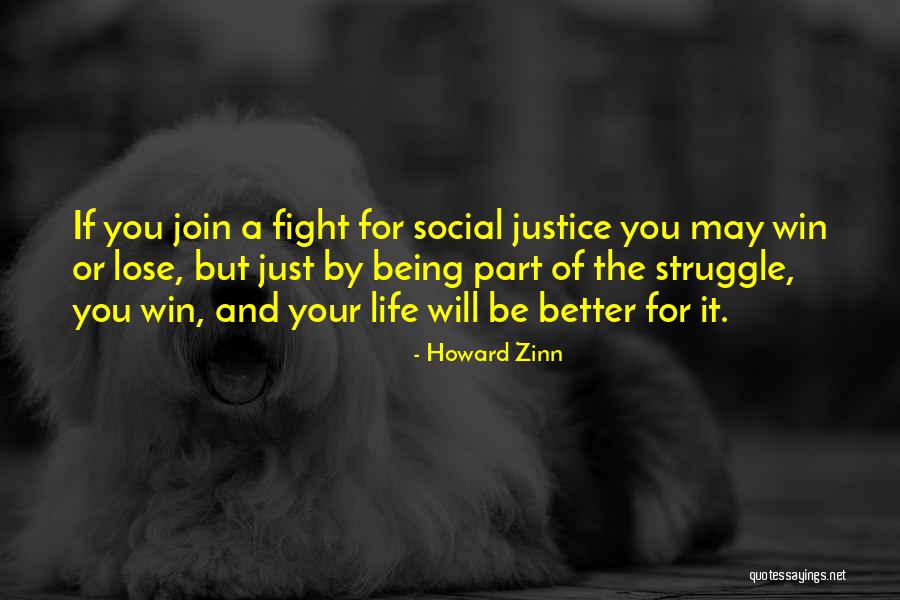 Win Your Fight Quotes By Howard Zinn Win Your Fight Quotes By Howard Zinn