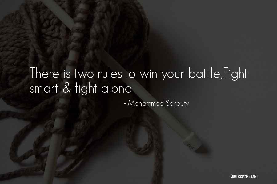 Win Your Fight Quotes By Mohammed Sekouty Win Your Fight Quotes By Mohammed Sekouty