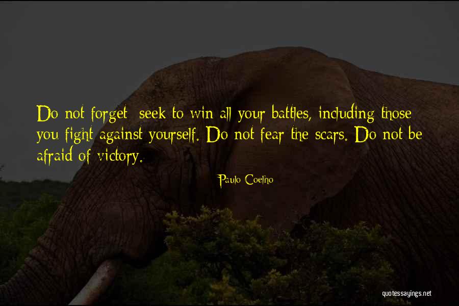 Win Your Fight Quotes By Paulo Coelho Win Your Fight Quotes By Paulo Coelho