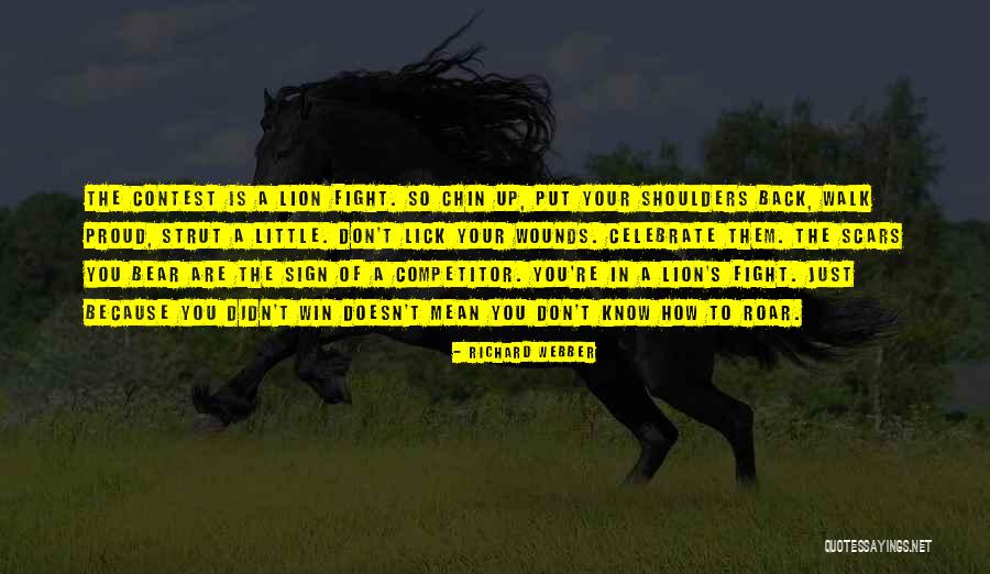 Win Your Fight Quotes By Richard Webber Win Your Fight Quotes By Richard Webber