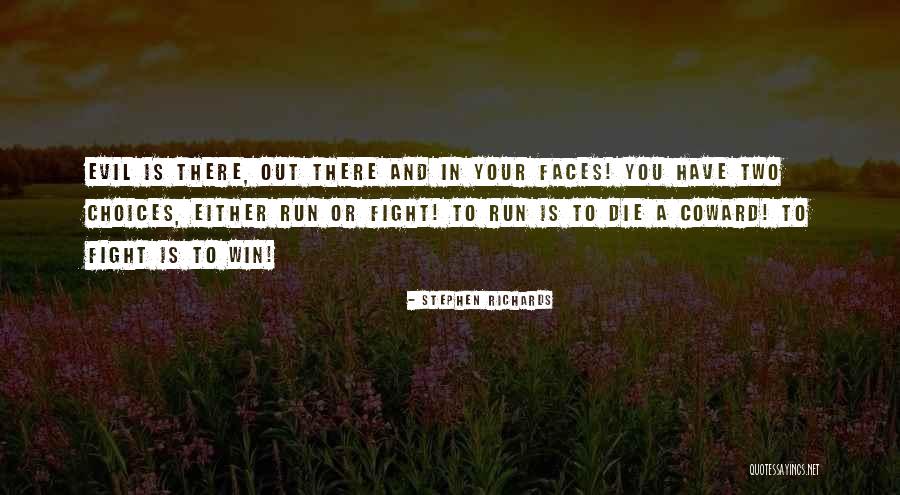 Win Your Fight Quotes By Stephen Richards Win Your Fight Quotes By Stephen Richards
