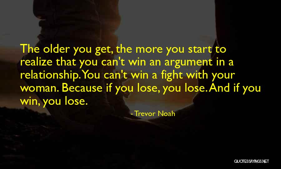 Win Your Fight Quotes By Trevor Noah Win Your Fight Quotes By Trevor Noah