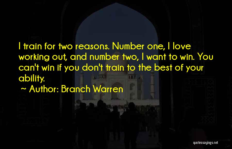 Win Your Love Quotes By Branch Warren