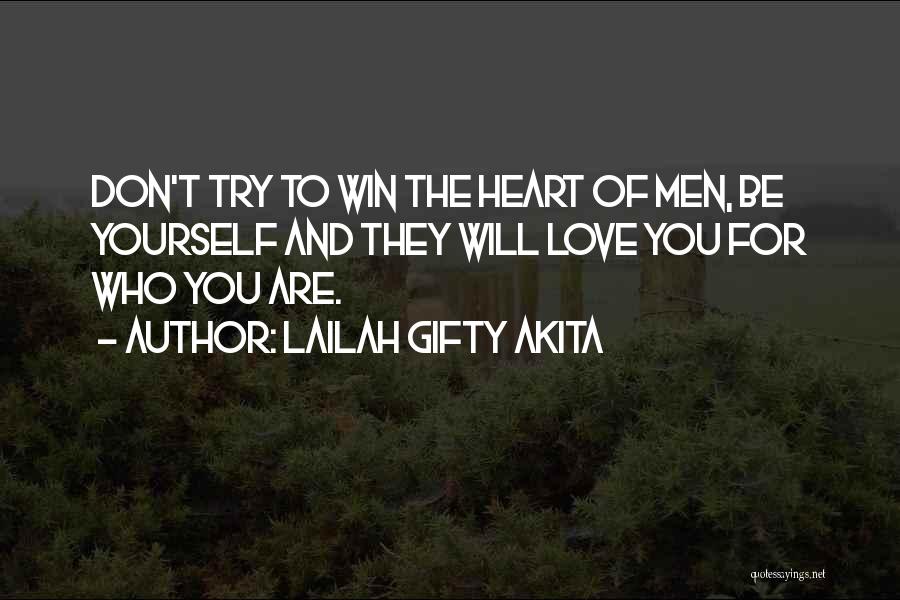 Win Your Love Quotes By Lailah Gifty Akita