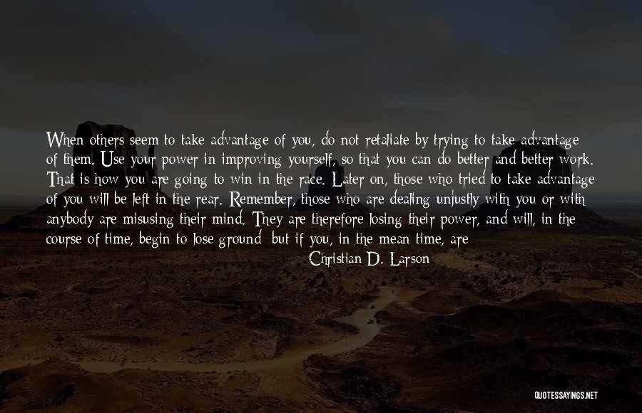 Win Your Mind Quotes By Christian D. Larson Win Your Mind Quotes By Christian D. Larson