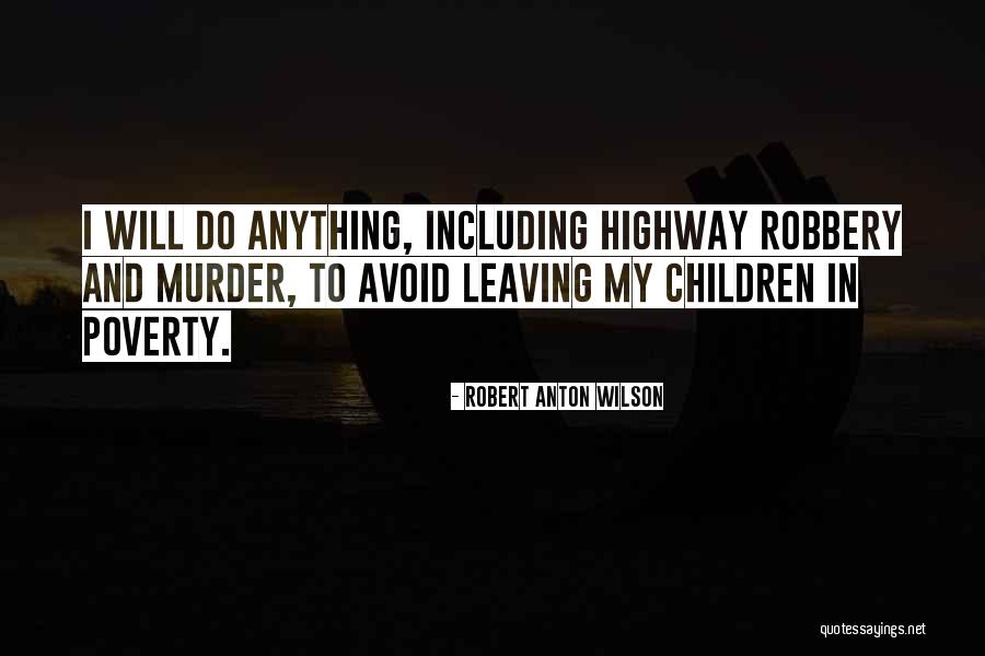 Winans Song A Friends A Friends Quotes By Robert Anton Wilson Winans Song A Friends A Friends Quotes By Robert Anton Wilson