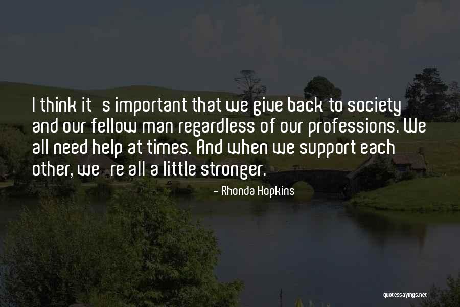 Winblad Hjelmquist Quotes By Rhonda Hopkins Winblad Hjelmquist Quotes By Rhonda Hopkins