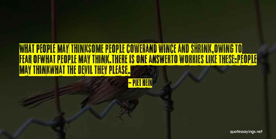 Wince Quotes By Piet Hein Wince Quotes By Piet Hein