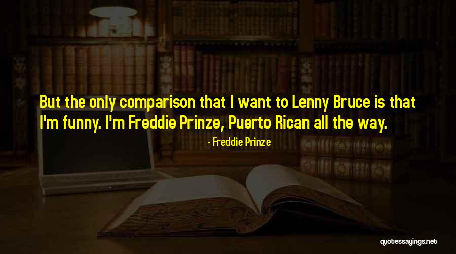 Winced In A Sentence Quotes By Freddie Prinze Winced In A Sentence Quotes By Freddie Prinze
