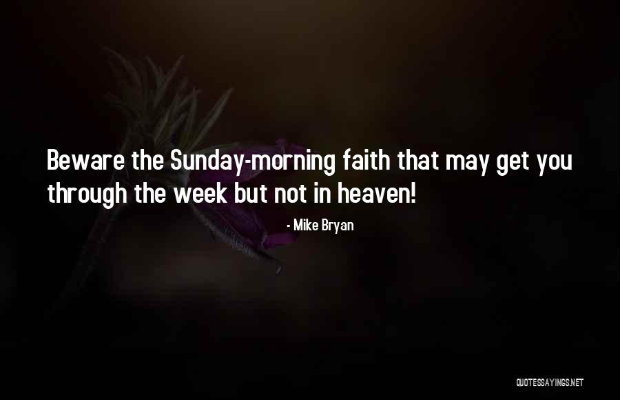 Wincent Quotes By Mike Bryan Wincent Quotes By Mike Bryan