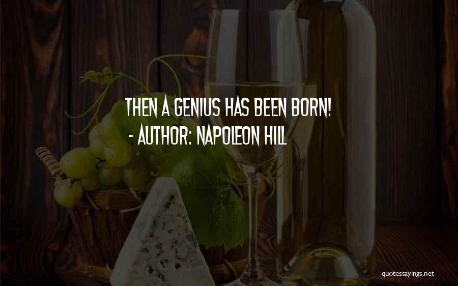 Winchelsea Land Quotes By Napoleon Hill