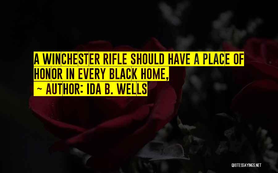 Winchester Rifle Quotes By Ida B. Wells